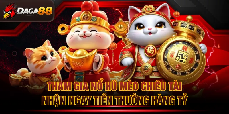 nổ hũ Mèo Chiêu Tài
